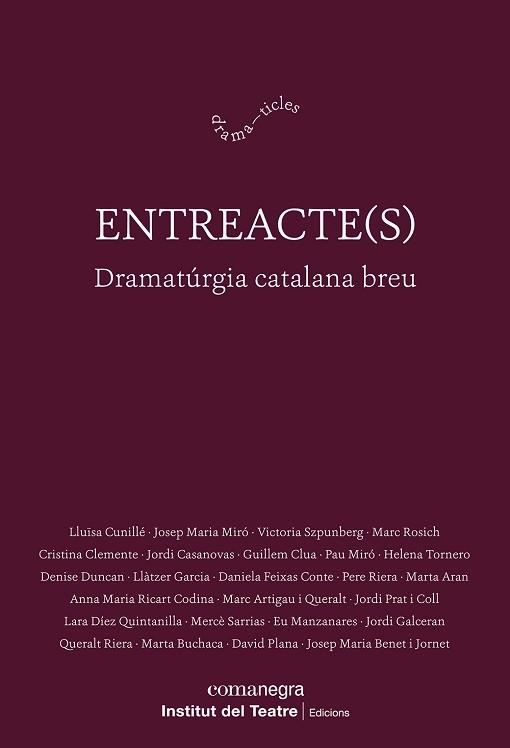 ENTREACTE(S) | 9788410161313 | CUNILLÉ, LLUÏSA/MIRÓ, JOSEP MARIA/SZPUNBERG, VICTORIA/ROSICH, MARC/CLEMENTE, CRISTINA/CASANOVAS, JOR | Llibreria Aqualata | Comprar libros en catalán y castellano online | Comprar libros Igualada