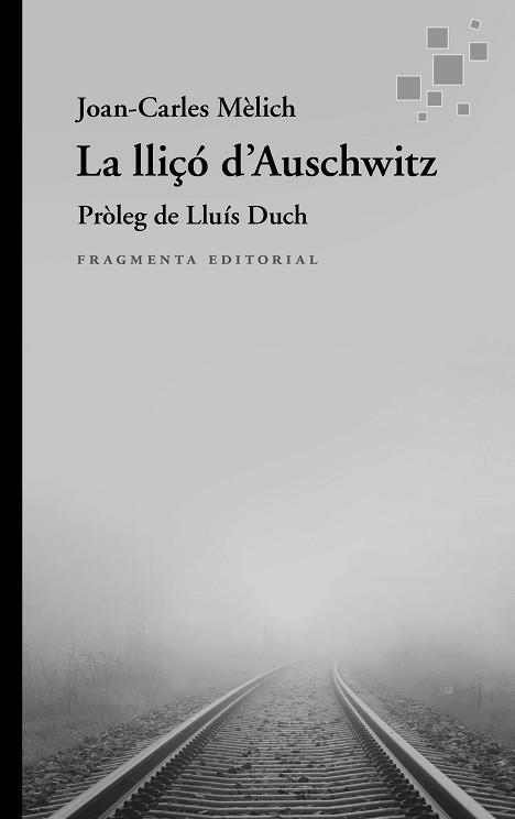 LLIÇÓ D’AUSCHWITZ, LA | 9788410188952 | MÈLICH SANGRÀ, JOAN-CARLES | Llibreria Aqualata | Comprar libros en catalán y castellano online | Comprar libros Igualada
