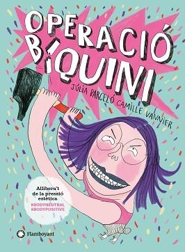 OPERACIÓ BIQUINI | 9788418304101 | BARCELÓ, JÚLIA | Llibreria Aqualata | Comprar libros en catalán y castellano online | Comprar libros Igualada