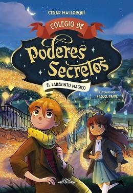 COLEGIO DE PODERES SECRETOS 5 - EL LABERINTO MÁGICO | 9788419688378 | MALLORQUÍ, CÉSAR | Llibreria Aqualata | Comprar libros en catalán y castellano online | Comprar libros Igualada