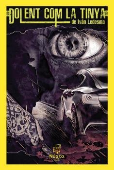 DOLENT COM LA TINYA | 9788412823608 | LEDESMA, IVÁN | Llibreria Aqualata | Comprar libros en catalán y castellano online | Comprar libros Igualada
