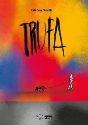 TRUFA | 9788413035765 | SMITH, GLÀFIRA | Llibreria Aqualata | Comprar llibres en català i castellà online | Comprar llibres Igualada