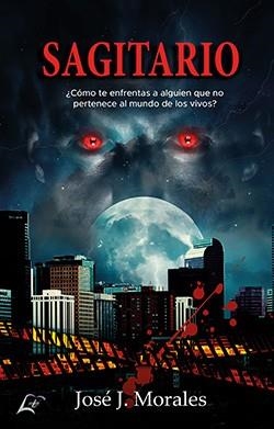 SAGITARIO | 9788412810097 | MORALES, JOSÉ J. | Llibreria Aqualata | Comprar libros en catalán y castellano online | Comprar libros Igualada