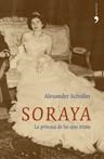 SORAYA (BIOGRAFIAS) | 9788484604488 | SCHULLER, ALEXANDER | Llibreria Aqualata | Comprar llibres en català i castellà online | Comprar llibres Igualada
