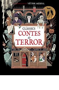 CLASSICS CONTES DE TERROR | 9788410101395 | MEDINA, CARLOS | Llibreria Aqualata | Comprar llibres en català i castellà online | Comprar llibres Igualada