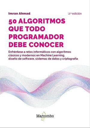 50 ALGORITMOS QUE TODO PROGRAMADOR DEBE CONOCER | 9788426738394 | AHMAD, IMRAN | Llibreria Aqualata | Comprar llibres en català i castellà online | Comprar llibres Igualada