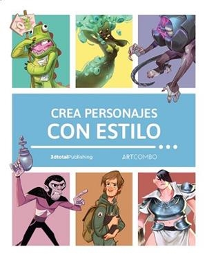 CREA PERSONAJES CON ESTILO | 9788426738523 | 3DTOTAL PUBLISHING | Llibreria Aqualata | Comprar libros en catalán y castellano online | Comprar libros Igualada