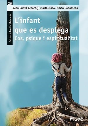 INFANT QUE ES DESPLEGA, L'I | 9788412855920 | CUNILL GARTMANN, ALBA / MASÓ PUIG, MARTA/ RABASSEDA SÁNCHEZ, MARTA | Llibreria Aqualata | Comprar llibres en català i castellà online | Comprar llibres Igualada
