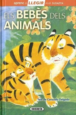 BEBÈS DELS ANIMALS, ELS | 9788467769418 | DELGADO, CONSUELO | Llibreria Aqualata | Comprar llibres en català i castellà online | Comprar llibres Igualada