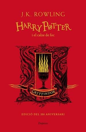 HARRY POTTER I EL CALZE DE FOC (GRYFFINDOR) | 9788417879952 | ROWLING, J.K. | Llibreria Aqualata | Comprar libros en catalán y castellano online | Comprar libros Igualada