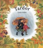 TARDOR | 9788412910681 | MULLER, GERDA | Llibreria Aqualata | Comprar llibres en català i castellà online | Comprar llibres Igualada
