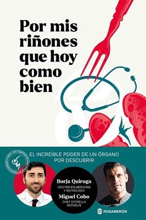 POR MIS RIÑONES QUE HOY COMO BIEN | 9788412871609 | QUIROGA, BORJA/COBO, MIGUEL | Llibreria Aqualata | Comprar libros en catalán y castellano online | Comprar libros Igualada