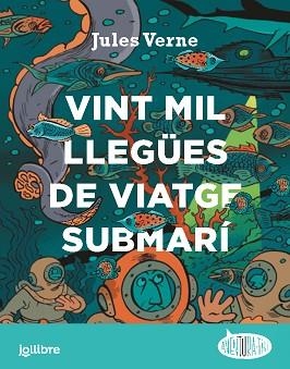 VINT MIL LLEGÜES DE VIATGE SUBMARÍ | 9788411520621 | VERNE, JULES | Llibreria Aqualata | Comprar llibres en català i castellà online | Comprar llibres Igualada