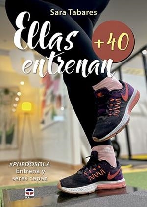 ELLAS ENTRENAN +40 | 9788418655258 | TABARES, SARA | Llibreria Aqualata | Comprar llibres en català i castellà online | Comprar llibres Igualada