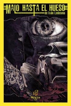 MALO HASTA EL HUESO | 9788412823615 | LEDESMA, IVÁN | Llibreria Aqualata | Comprar libros en catalán y castellano online | Comprar libros Igualada
