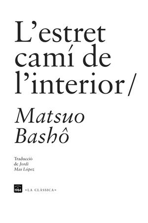 ESTRET CAMÍ DE L'INTERIOR, L' | 9788492440955 | BASHÔ, MATSUO | Llibreria Aqualata | Comprar libros en catalán y castellano online | Comprar libros Igualada