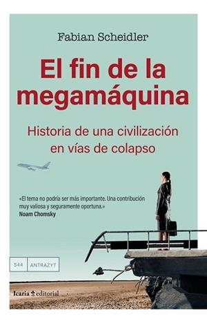 FIN DE LA MEGAMÁQUINA, EL | 9788410328198 | SCHEIDLER, FABIAN | Llibreria Aqualata | Comprar libros en catalán y castellano online | Comprar libros Igualada
