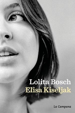 ELISA KISELJAK | 9788419836366 | BOSCH, LOLITA | Llibreria Aqualata | Comprar libros en catalán y castellano online | Comprar libros Igualada
