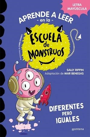 ESCUELA DE MONSTRUOS 17. DIFERENTES PERO IGUALES | 9788419746016 | RIPPIN, SALLY | Llibreria Aqualata | Comprar libros en catalán y castellano online | Comprar libros Igualada