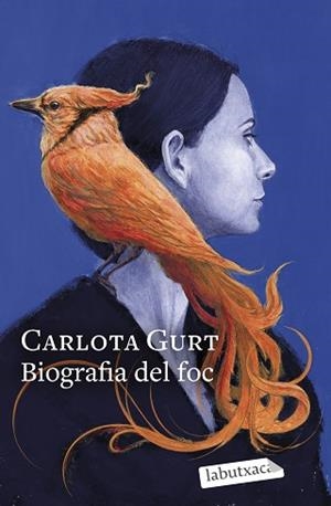 BIOGRAFIA DEL FOC | 9788419971333 | GURT, CARLOTA | Llibreria Aqualata | Comprar libros en catalán y castellano online | Comprar libros Igualada