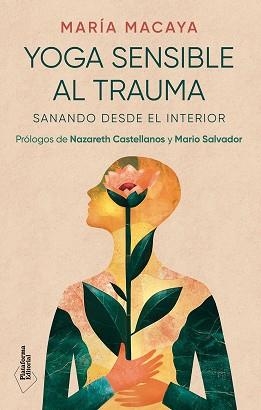 YOGA SENSIBLE AL TRAUMA | 9788410243538 | MACAYA, MARÍA | Llibreria Aqualata | Comprar llibres en català i castellà online | Comprar llibres Igualada