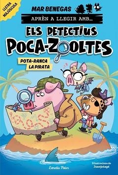 DETECTIUS POCA-ZOOLTES 5, ELS. POTA-RANCA LA PIRATA | 9788418444951 | BENEGAS, MAR | Llibreria Aqualata | Comprar libros en catalán y castellano online | Comprar libros Igualada