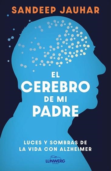 CEREBRO DE MI PADRE, EL | 9788410378315 | JAUHAR, SANDEEP | Llibreria Aqualata | Comprar libros en catalán y castellano online | Comprar libros Igualada