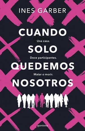 CUANDO SOLO QUEDEMOS NOSOTROS | 9788419848444 | GARBER, INES | Llibreria Aqualata | Comprar libros en catalán y castellano online | Comprar libros Igualada