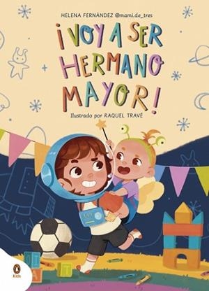 VOY A SER HERMANO MAYOR! | 9788410318052 | FERNÁNDEZ, HELENA (@MAMI.DE_TRES) | Llibreria Aqualata | Comprar libros en catalán y castellano online | Comprar libros Igualada