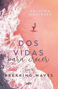 DOS VIDAS PARA CRECER | 9788410399051 | MONINGER, KRISTINA | Llibreria Aqualata | Comprar llibres en català i castellà online | Comprar llibres Igualada