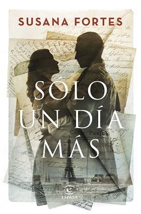 SÓLO UN DÍA MÁS | 9788467074628 | FORTES, SUSANA | Llibreria Aqualata | Comprar llibres en català i castellà online | Comprar llibres Igualada