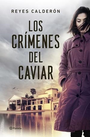 CRÍMENES DEL CAVIAR, LOS | 9788408296959 | CALDERÓN, REYES | Llibreria Aqualata | Comprar llibres en català i castellà online | Comprar llibres Igualada