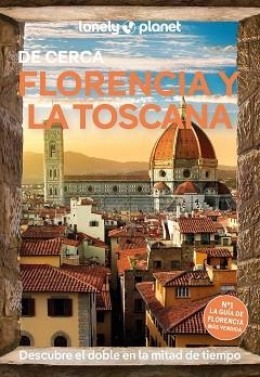 FLORENCIA Y LA TOSCANA DE CERCA (LONELY PLANET 2025) | 9788408297109 | WILLIAMS, NICOLA / ZINNA, ANGELO | Llibreria Aqualata | Comprar llibres en català i castellà online | Comprar llibres Igualada