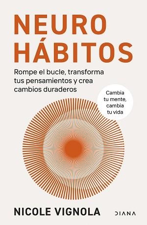 NEUROHÁBITOS | 9788411192132 | VIGNOLA, NICOLE | Llibreria Aqualata | Comprar llibres en català i castellà online | Comprar llibres Igualada