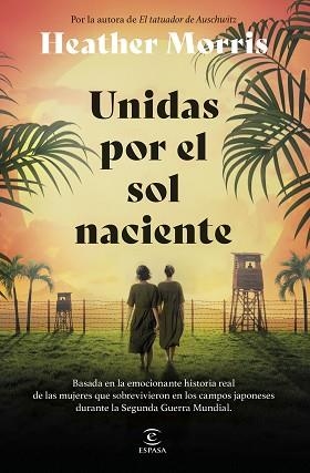 UNIDAS POR EL SOL NACIENTE | 9788467075847 | MORRIS, HEATHER | Llibreria Aqualata | Comprar llibres en català i castellà online | Comprar llibres Igualada