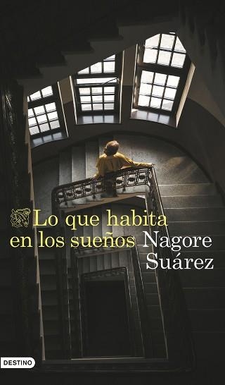 LO QUE HABITA EN LOS SUEÑOS | 9788423366705 | SUÁREZ, NAGORE | Llibreria Aqualata | Comprar llibres en català i castellà online | Comprar llibres Igualada