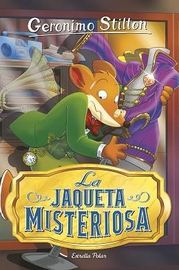 GERONIMO STILTON 99. LA JAQUETA MISTERIOSA | 9788418444876 | STILTON, GERONIMO | Llibreria Aqualata | Comprar llibres en català i castellà online | Comprar llibres Igualada