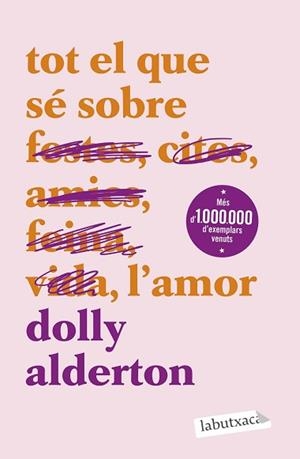 TOT EL QUE SÉ SOBRE L'AMOR | 9788419971609 | ALDERTON, DOLLY | Llibreria Aqualata | Comprar llibres en català i castellà online | Comprar llibres Igualada