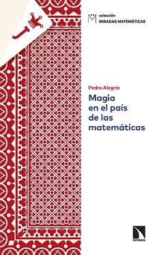 MAGIA EN EL PAÍS DE LAS MATEMÁTICAS | 9788410671805 | ALEGRÍA, PEDRO | Llibreria Aqualata | Comprar libros en catalán y castellano online | Comprar libros Igualada