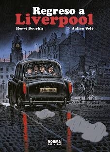 REGRESO A LIVERPOOL | 9788467973976 | BOURHIS, HERVÉ / SOLE, JULIEN | Llibreria Aqualata | Comprar libros en catalán y castellano online | Comprar libros Igualada
