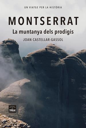 MONTSERRAT. | 9788418858932 | CASTELLAR-GASSOL, JOAN | Llibreria Aqualata | Comprar libros en catalán y castellano online | Comprar libros Igualada