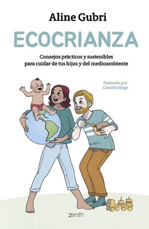 ECOCRIANZA | 9788408296638 | GUBRI, ALINE / MAGE, CAMILLE | Llibreria Aqualata | Comprar llibres en català i castellà online | Comprar llibres Igualada