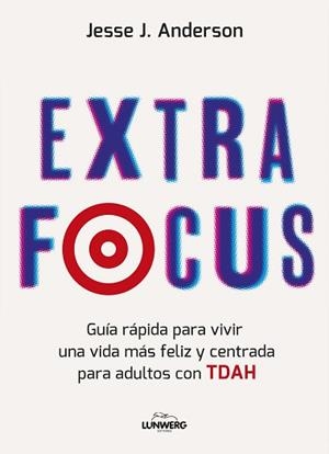 EXTRA FOCUS | 9788410378339 | ANDERSON, JESSE J. | Llibreria Aqualata | Comprar llibres en català i castellà online | Comprar llibres Igualada