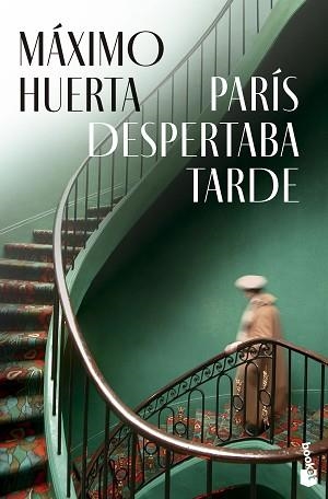 PARÍS DESPERTABA TARDE | 9788408297710 | HUERTA, MÁXIMO | Llibreria Aqualata | Comprar libros en catalán y castellano online | Comprar libros Igualada