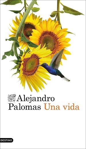 UNA VIDA | 9788423366736 | PALOMAS, ALEJANDRO | Llibreria Aqualata | Comprar libros en catalán y castellano online | Comprar libros Igualada