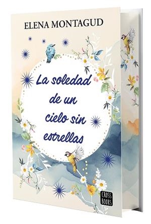 SOLEDAD DE UN CIELO SIN ESTRELLAS, LA | 9788408297864 | MONTAGUD, ELENA | Llibreria Aqualata | Comprar libros en catalán y castellano online | Comprar libros Igualada