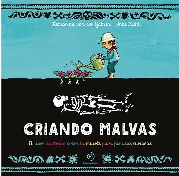 CRIANDO MALVAS | 9788419834645 | VON DER GATHEN, KATHARINA | Llibreria Aqualata | Comprar llibres en català i castellà online | Comprar llibres Igualada