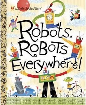 ROBOTS, ROBOTS EVERYWHERE! | 9780449810798 | FLIESS, SUE | Llibreria Aqualata | Comprar libros en catalán y castellano online | Comprar libros Igualada