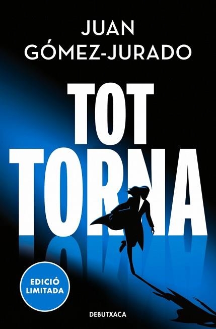 TOT TORNA (TOT CREMA 2) | 9788419394590 | GÓMEZ-JURADO, JUAN | Llibreria Aqualata | Comprar libros en catalán y castellano online | Comprar libros Igualada