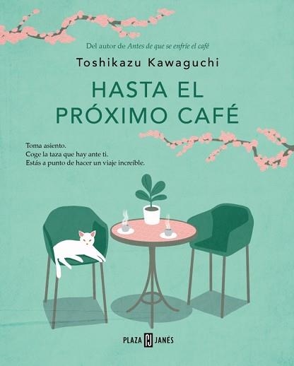 HASTA EL PRÓXIMO CAFÉ (ANTES DE QUE SE ENFRÍE EL CAFÉ 4) | 9788401035869 | KAWAGUCHI, TOSHIKAZU | Llibreria Aqualata | Comprar libros en catalán y castellano online | Comprar libros Igualada
